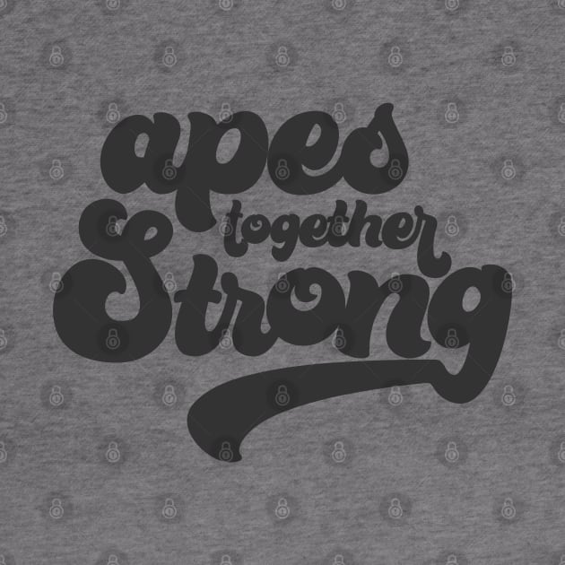 Apes Together Strong by The Weather Underwear